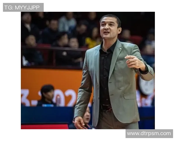 西热力江:从篮球新星到职业生涯的辉煌蜕变之路